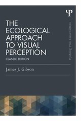 Psychology Press and Routledge Classic Editions Ser.: Ecological Approach to…