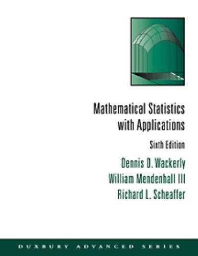 Mathematical Statistics with Applications – 0534377416, Wackerly, hardcover