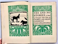 YES AND NO STORIES Georgian Folk Tales by George & Helen PAPASHVILY HC 1946 1st