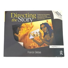Directing the Story: Professional Storytelling and Storyboarding Techniques …