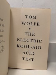Tom Wolfe The Electric Kool-Aid Acid Test 1st Edition Stated First Printing 1968