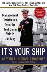 It’s Your Ship: Management Techniques from the Best Damn Ship in the – VERY GOOD