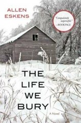 The Life We Bury – Paperback By Eskens, Allen – VERY GOOD