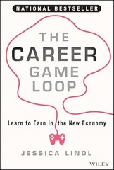 The Career Game Loop Learn to – VERY GOOD