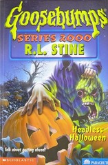 Headless Halloween (Goosebumps Series 2000, No 10)