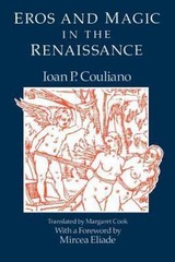 Eros and Magic in the Renaissance (Chicago Original Paperback), Margaret Cook,Io