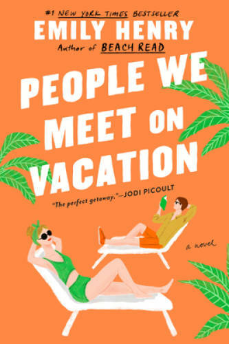 People We Meet On Vacation – Paperback By Henry, Emily – VERY GOOD