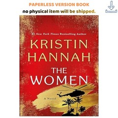 The Women: A Novel, Kristin Hannah 2024