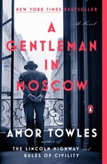 A Gentleman in Moscow – Paperback By Towles, Amor – GOOD