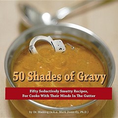 50 Shades of Gravy – GOOD