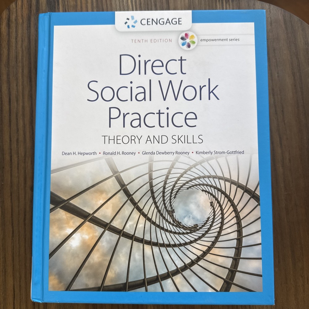 Empowerment Series Direct Social Work Practice Theory and Skills Tenth Edition