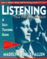 Listening: The Forgotten Skill: A S- paperback, Madelyn Burley-Allen, 0471015873