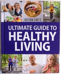 Bottom Line’s Ultimate Guide to Healthy Living Hardcover 2024