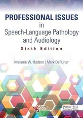 Professional Issues in Speech-Language Pathology and Audiology PB- 978163550655