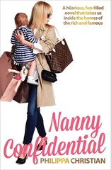 Nanny Confidential – Christian, Philippa – Acceptable – See condition notes