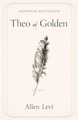 Theo of Golden A Novel – VERY GOOD