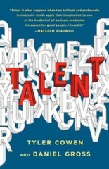 Talent: How to Identify Energizers, Creatives, and Winners Around th – GOOD