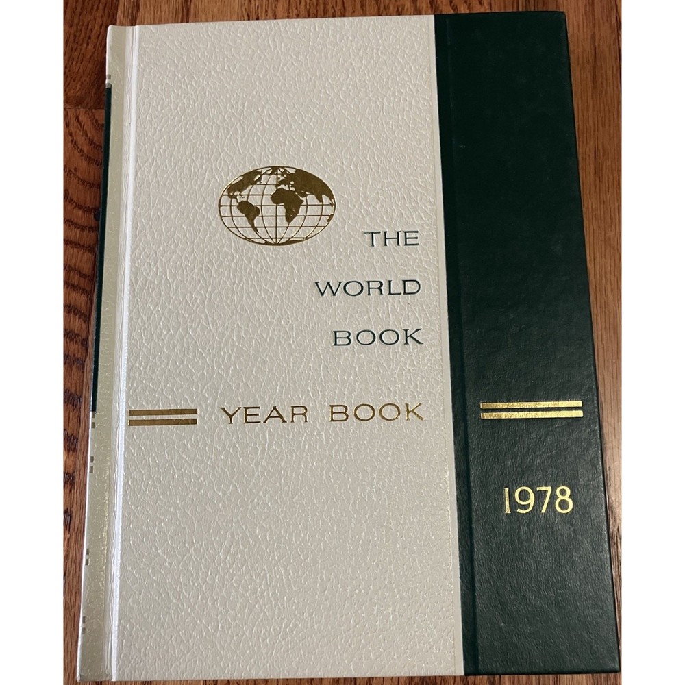 1978 The World Book Encyclopedia Yearbook 1977 Year in Review 608 Pages