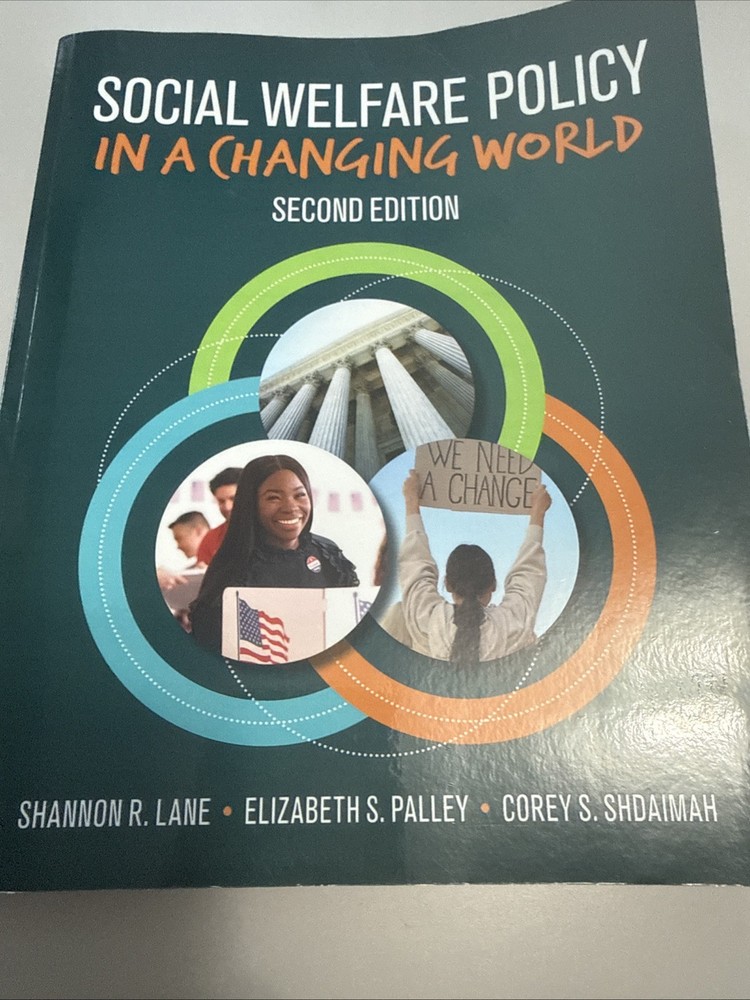 Social Welfare Policy in a Changing World by Corey S. Shdaimah, Sage, Shannon R.