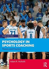 Psychology in Sports Coaching – Paperback, by Nicholls Adam R. – New h