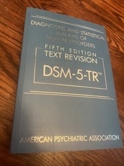 Diagnostic and Statistical Manual of Mental Disorders DSM-5-TR™ by American…