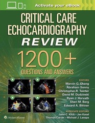CRITICAL CARE ECHOCARDIOGRAPHY REVIEW: 1200+ QUESTIONS AND ANSWERS: W/CODE • NEW