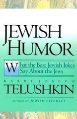 Jewish Humor: What the Best Jewish Jokes Say About the Jews – Paperback – GOOD