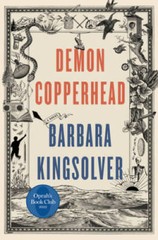 Demon Copperhead: A Novel – Hardcover By Kingsolver, Barbara – GOOD