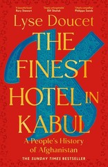 The Finest Hotel in Kabul: A People’s History of Afghanistan Paperback …