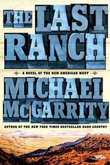 The Last Ranch: A Novel of the New American West (The American West Trilogy)…