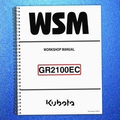 KUBOTA GR2100EC Riding Mower Workshop Manual 2005 – WIRE BIND – TOUGH COVERED