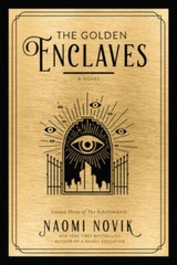 The Golden Enclaves: A Novel (The Scholomance) – Hardcover – GOOD