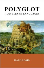 «Polyglot: How I Learn Languages» by Kato Lomb (TESL-EJ, trade paperback)