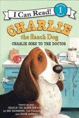 Charlie the Ranch Dog: Charlie Goes to the Doctor (I Can Read Level 1) – GOOD