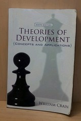 Theories of Development : Concepts and Applications by William Crain