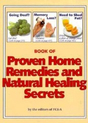 Book of Proven Home Remedies and Natural Healing Secrets – Hardcover – VERY GOOD