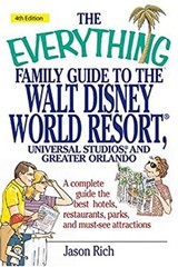 Family Guide to the Walt Disney World Resort, Universal Studios,