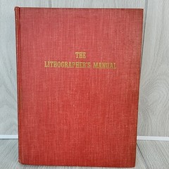 1940 VTG Book The Lithographers Manual W Selling Production Management 1st Ed.