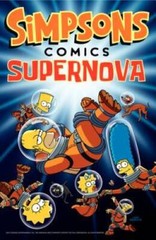 Simpsons Comics Supernova – Paperback By Groening, Matt – GOOD