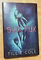 Sick Fux by tillie colie (author ) Paperback fast shipping one day shipping.