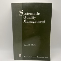 Systematic Quality Management Gary B Clark 1995 ASCP Press Laboratory Textbook