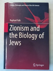 Zionism and the Biology of the Jews by Raphael Falk (2017, Hardcover)