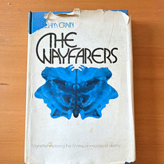 William W. Crain The Wayfarers Hardcover 1972 University of Illinois Press DJ