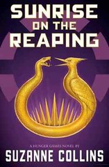 Sunrise on the Reaping by Suzanne Collins, Paperback Fast Shipping..