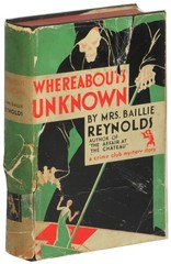 Mrs Baillie Reynolds / Whereabouts Unknown 1st Edition 1931
