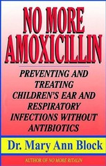 No More Amoxicillin Paperback Block Mary A.