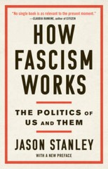 How Fascism Works: The Politics of Us and Them – Paperback – GOOD