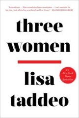 Three Women – Hardcover By Taddeo, Lisa – GOOD