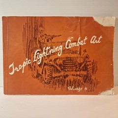 Tropic Lightning Combat Art Vol. IV Vietnam War U.S. Army Book, Jul – Dec 1968