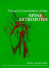 Physical Examination of the Spine and Extremities – Hardcover – GOOD